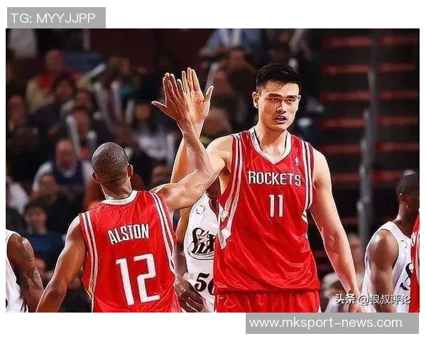 稳定环境对新秀成长至关重要火箭更换教练后姚明角色发生重大变化